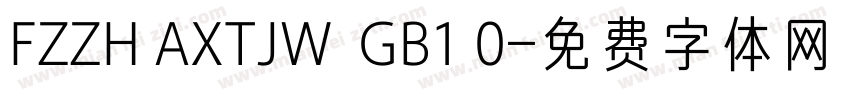FZZH AXTJW  GB1 0字体转换